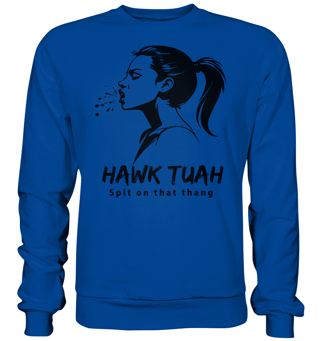 Hawk Tuah Viki-Chic Edition - Basic Sweatshirt