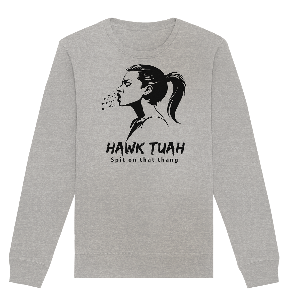 Hawk Tuah Viki-Chic Edition - Organic Basic Unisex Sweatshirt