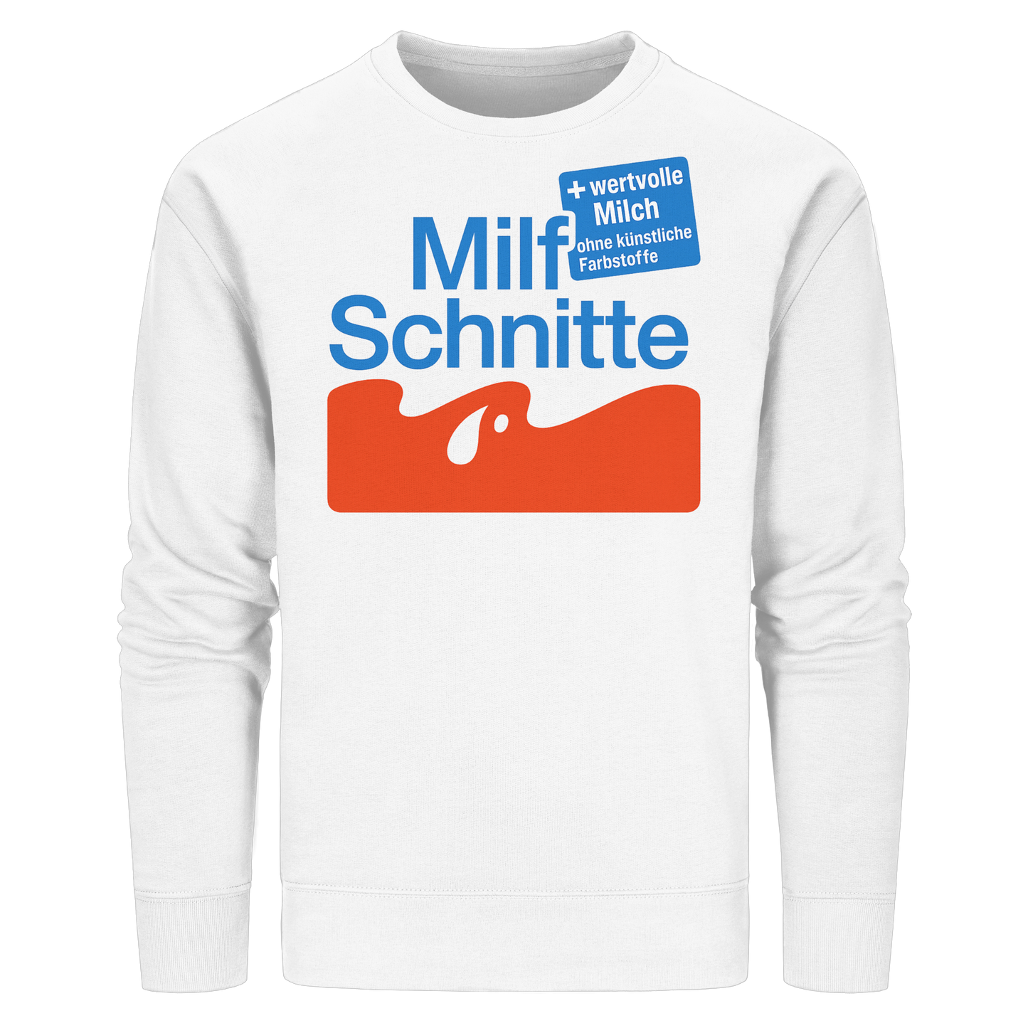 Milf Schnitte - Organic Basic Unisex Sweatshirt