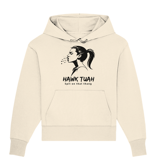 Hawk Tuah Viki-Chic Edition - Organic Oversize Hoodie