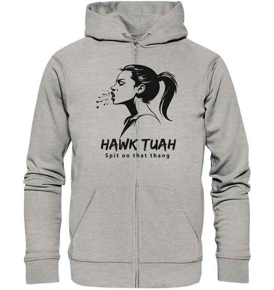 Hawk Tuah Viki-Chic Edition - Organic Zipper