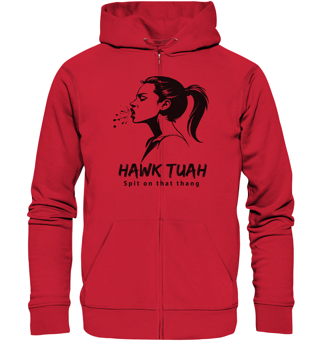 Hawk Tuah Viki-Chic Edition - Organic Zipper