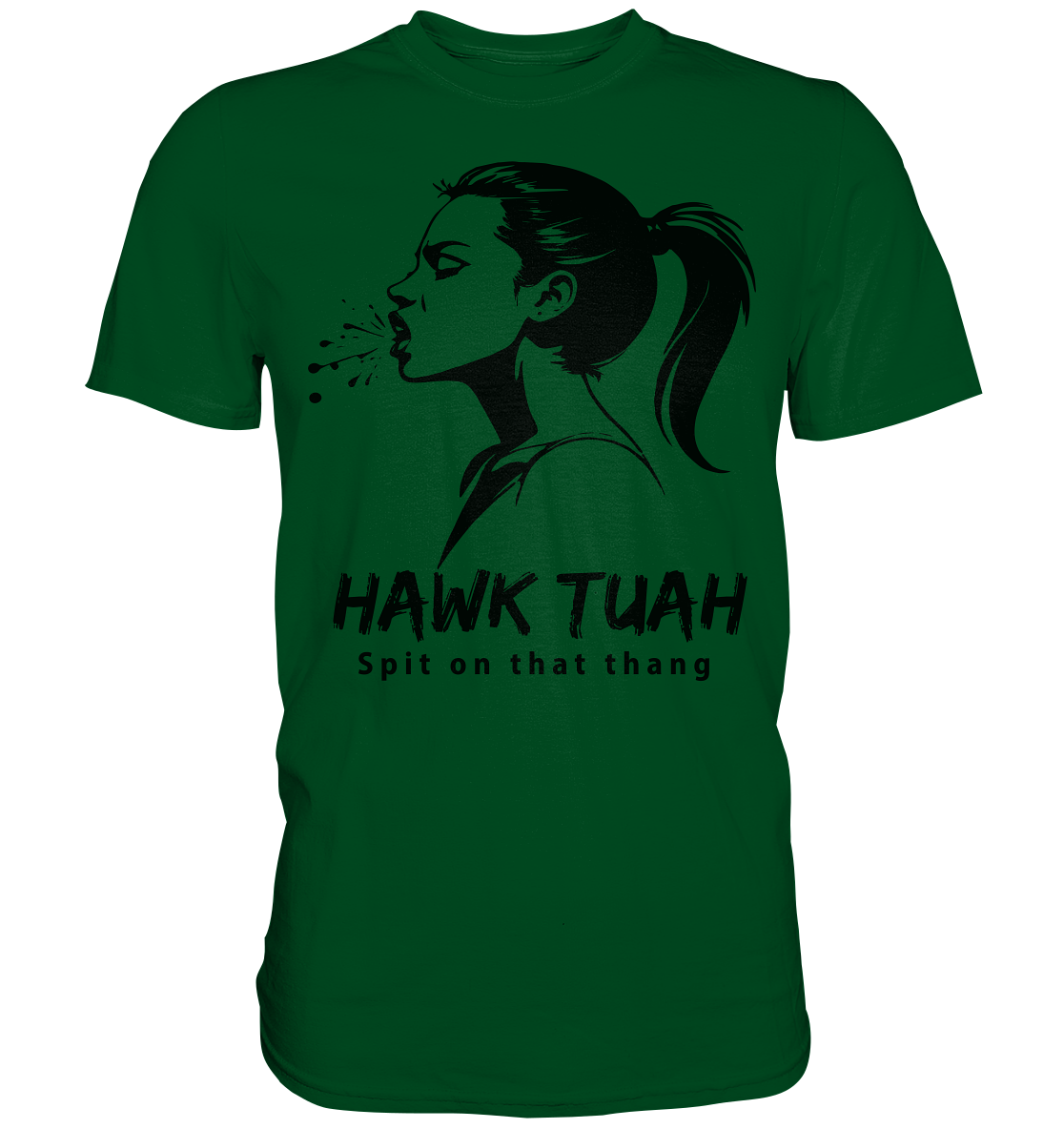 Hawk Tuah Viki-Chic Edition - Premium Shirt