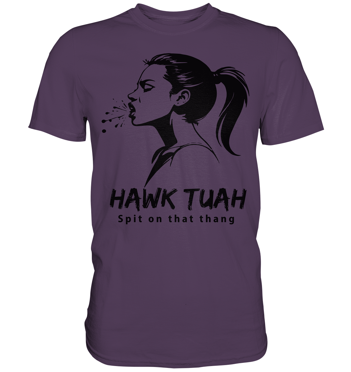 Hawk Tuah Viki-Chic Edition - Premium Shirt