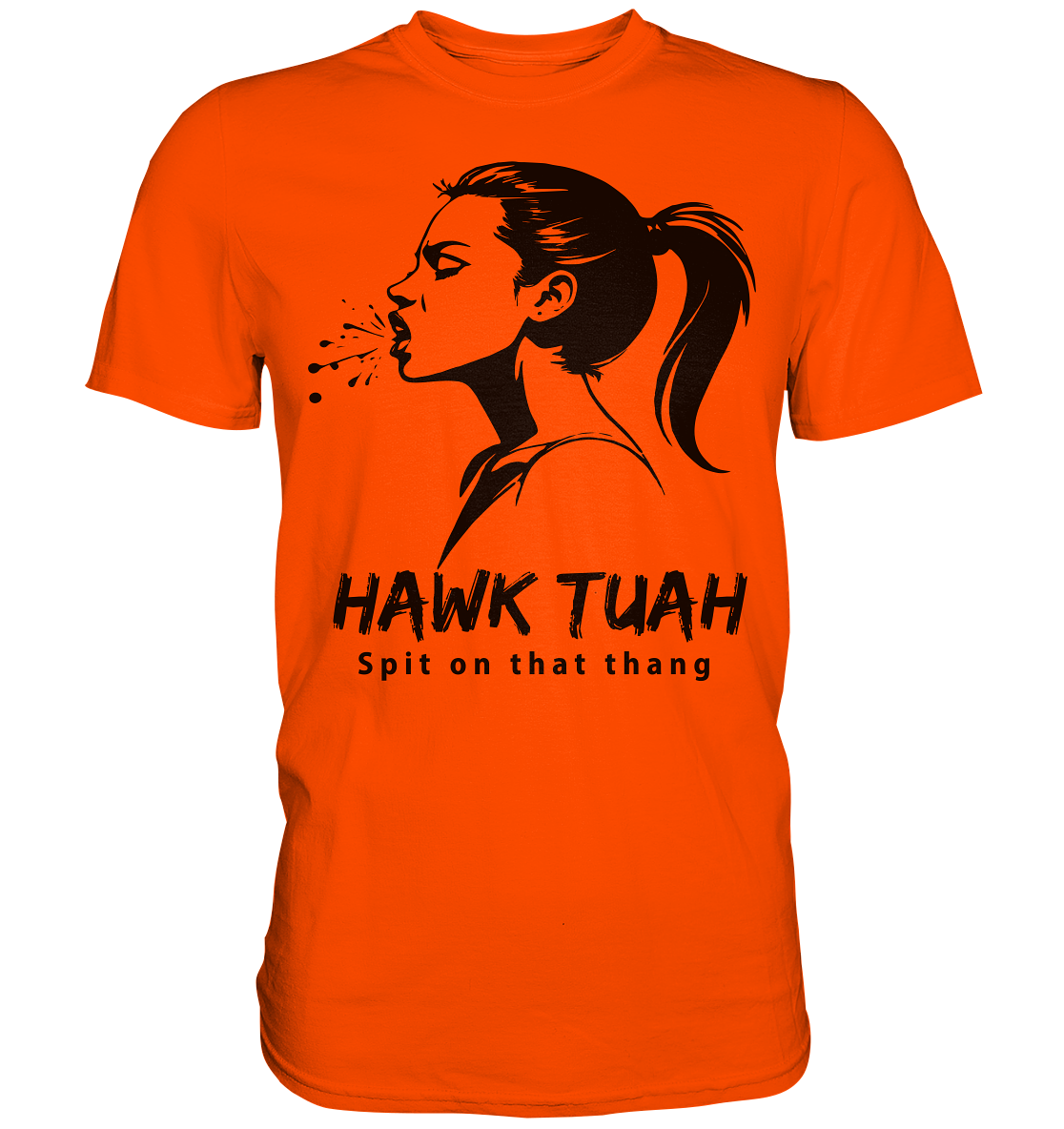 Hawk Tuah Viki-Chic Edition - Premium Shirt