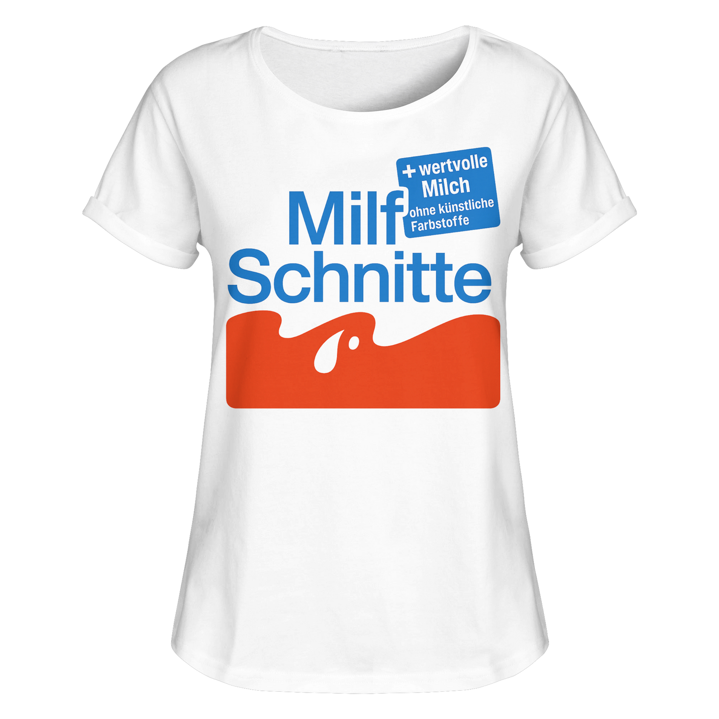 Milf Schnitte - Womens Roll-Up T-Shirt