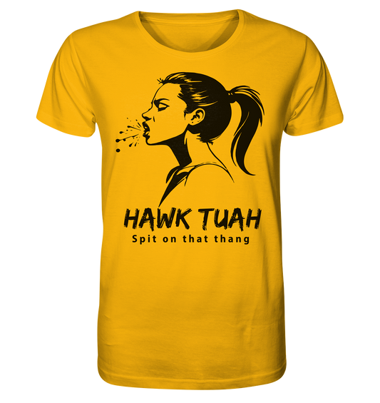 Hawk Tuah Viki-Chic Edition  - Organic Shirt
