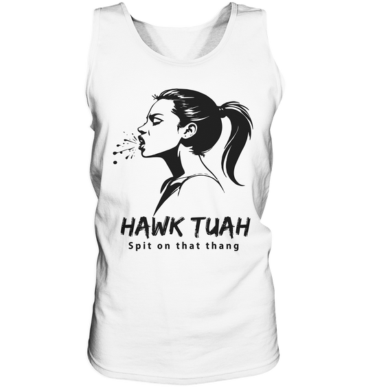 Hawk Tuah Viki-Chic Edition  - Tank-Top